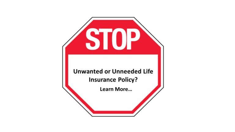 Don’t Need or Don’t Want An Existing Life Insurance Policy?